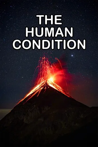 The Human Condition (Short) poster