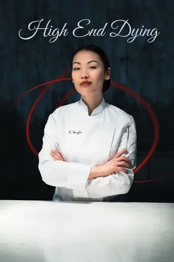 High End Dying poster