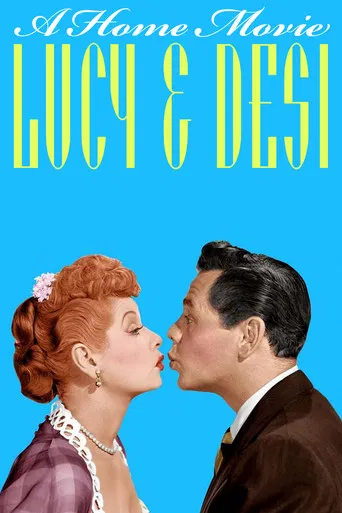 Lucy and Desi: A Home Movie poster