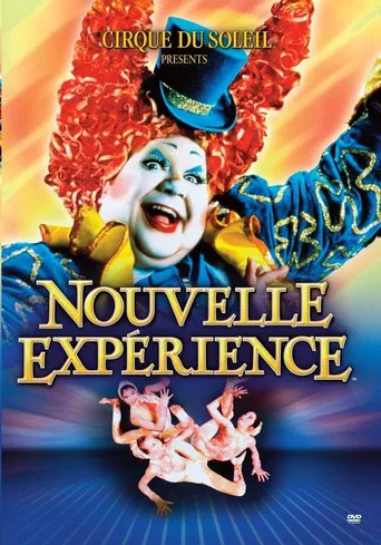 Cirque du Soleil: Nouvelle Expérience poster