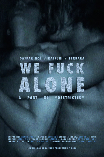 Destricted: We Fuck Alone poster