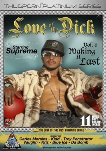 Love of the Dick 6: Making It Last poster