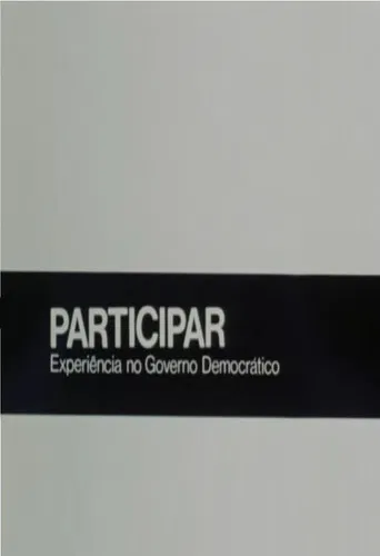 Participar: Experiência no Governo Democrático poster
