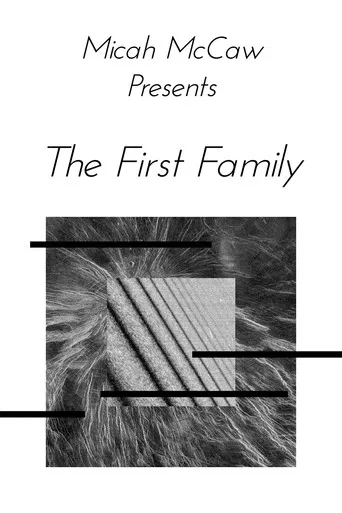 Micah McCaw: The First Family poster