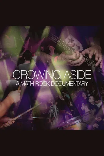 Growing Aside: A Math Rock Documentary poster