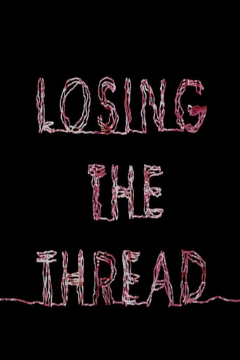 Losing the Thread poster