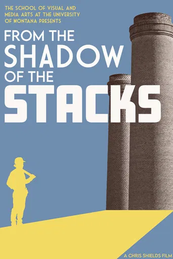 From the Shadow of the Stacks poster