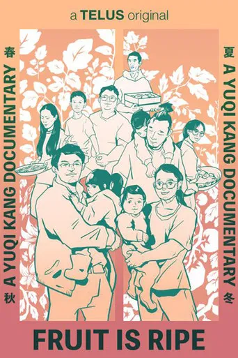 Fruit Is Ripe poster