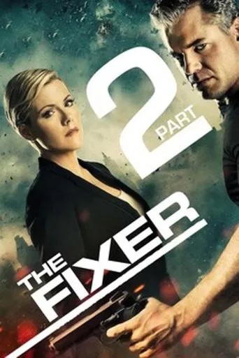 The Fixer: Part 2 poster