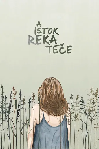 And the River Still Flows poster