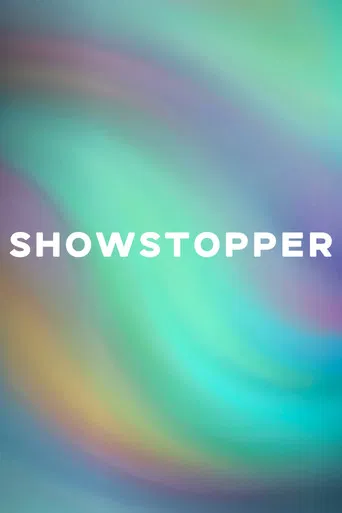SHOWSTOPPER poster