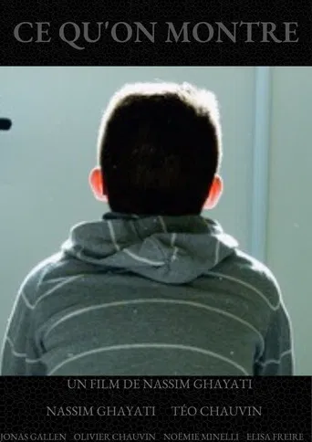Ce qu'on montre poster