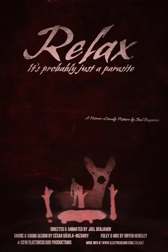 Relax, It's Probably Just a Parasite poster