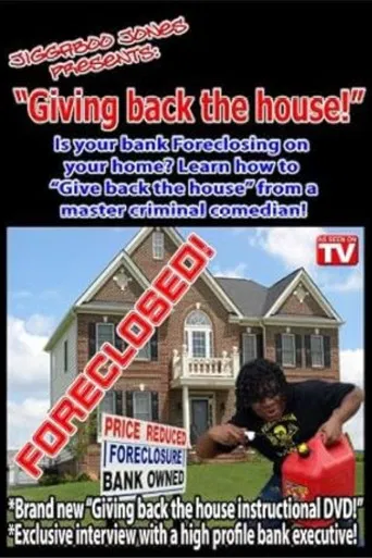 Jiggaboo Jones Presents: Giving Back the House poster