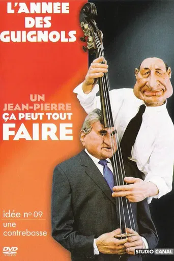 L'Année des Guignols - Un Jean-Pierre ça peut tout faire poster