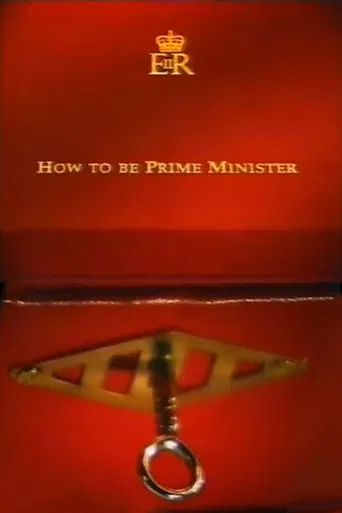 How to Be Prime Minister poster