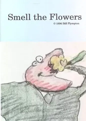 Smell the Flowers poster