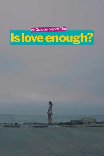 Is Love Enough? poster
