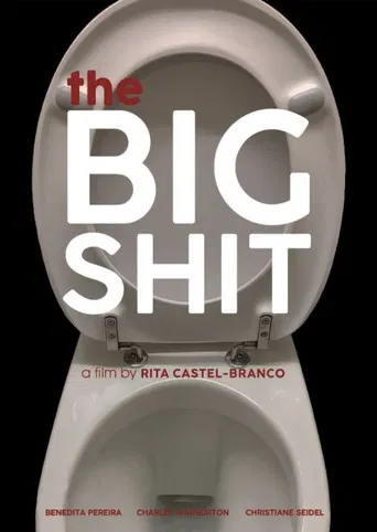 The Big Shit poster