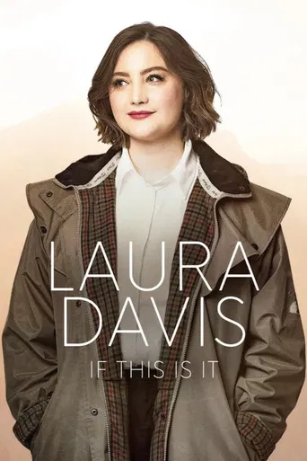 Laura Davis: If This Is It poster