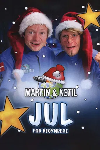 Martin & Ketil: Jul For Begyndere poster