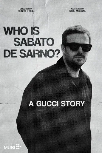 Who Is Sabato De Sarno? A Gucci Story poster