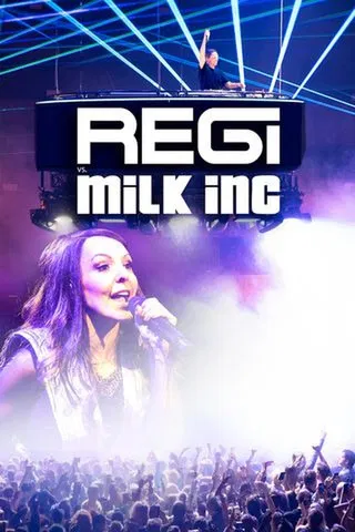 Regi in het Sportpaleis: Regi vs Milk Inc poster