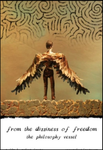 From the Dizziness of Freedom: The Philosophy Vessel poster