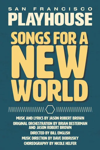 Songs From A New World: San Francisco Playhouse poster