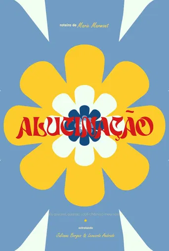 Alucinação poster