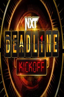 NXT Deadline 2022 Kickoff poster