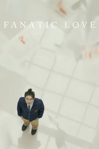 Fanatic Love poster