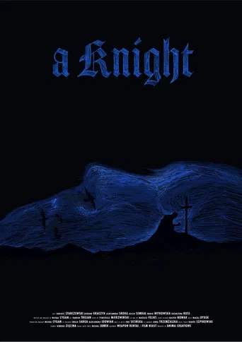A KNIGHT poster