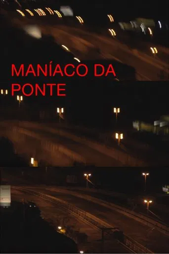 maníaco da ponte poster