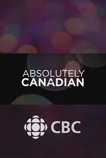 Absolutely Canadian poster