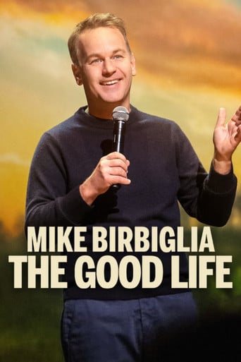 Mike Birbiglia: The Good Life poster