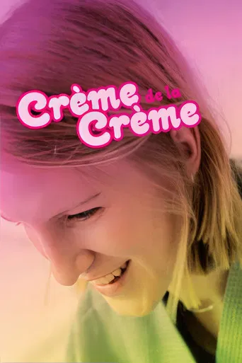 Crème de la Crème poster