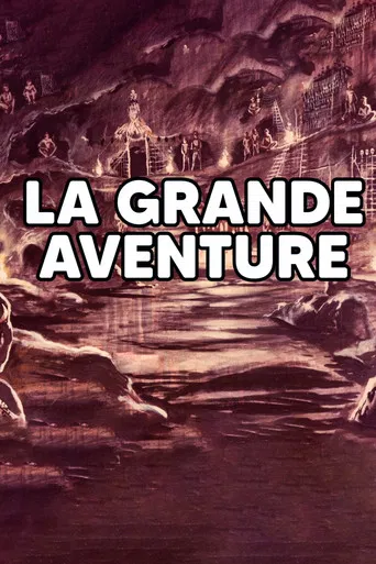 LA GRANDE AVENTURE poster