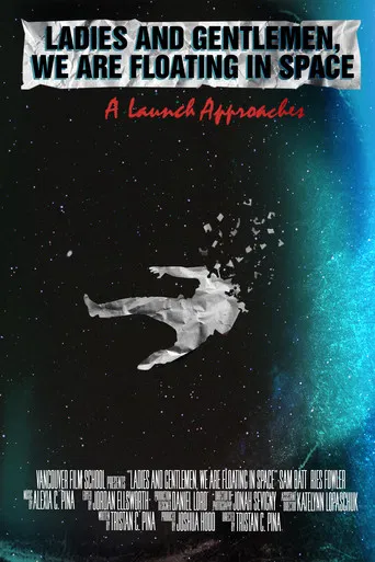 Ladies and Gentlemen, We Are Floating in Space poster