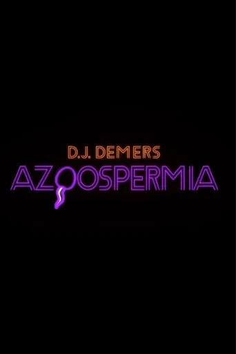 D.J. Demers: Azoospermia poster