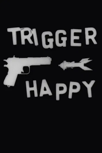 Trigger Happy poster