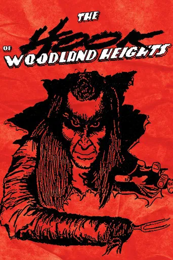 The Hook of Woodland Heights poster
