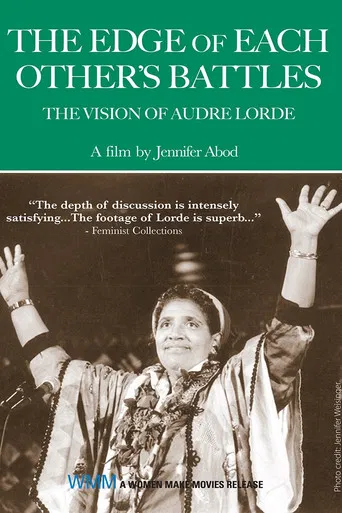 The Edge of Each Other's Battles: The Vision of Audre Lorde poster