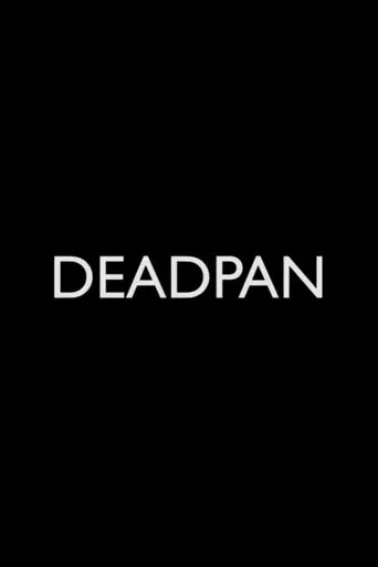 Deadpan poster