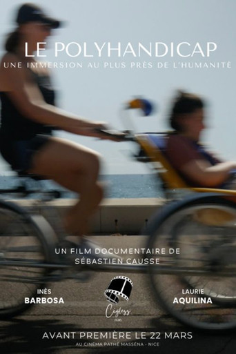 Le Polyhandicap : Une immersion au plus près de l'humanité poster
