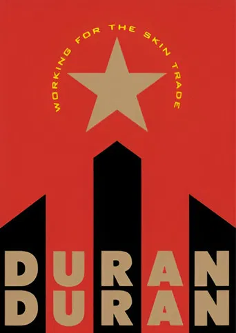 Working for the Skin Trade: Duran Duran poster