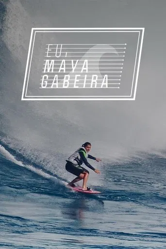 Eu, Maya Gabeira poster