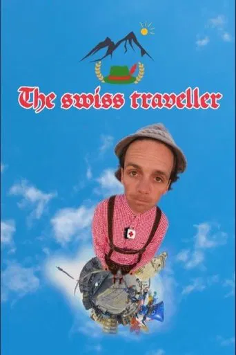 The Swiss Traveller poster