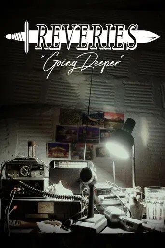Reveries: Going Deeper poster