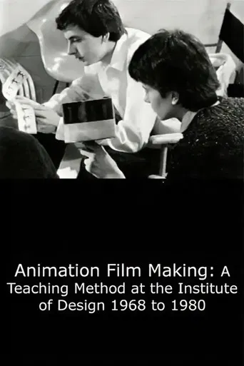 Animation Film Making: A Teaching Method at the Institute of Design 1968 to 1980 poster